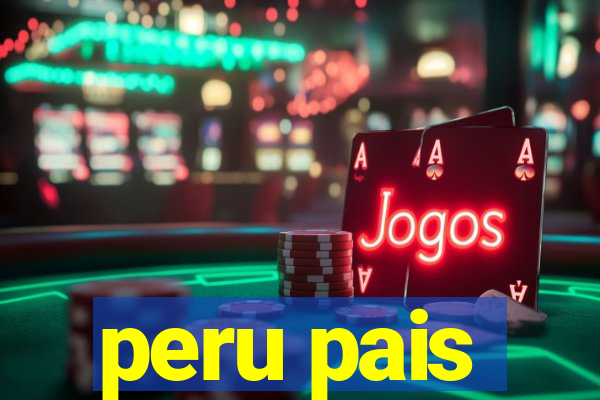 peru pais